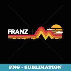 franz funny retro vintage sunset franz 80s 90s - exclusive sublimation digital file