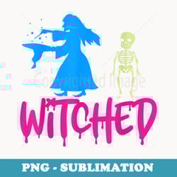 s perfectly witched funny halloween witch - png sublimation digital download