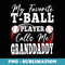 My Favorite Ball Player Calls Me Granddaddy - Signature Sublimation PNG File