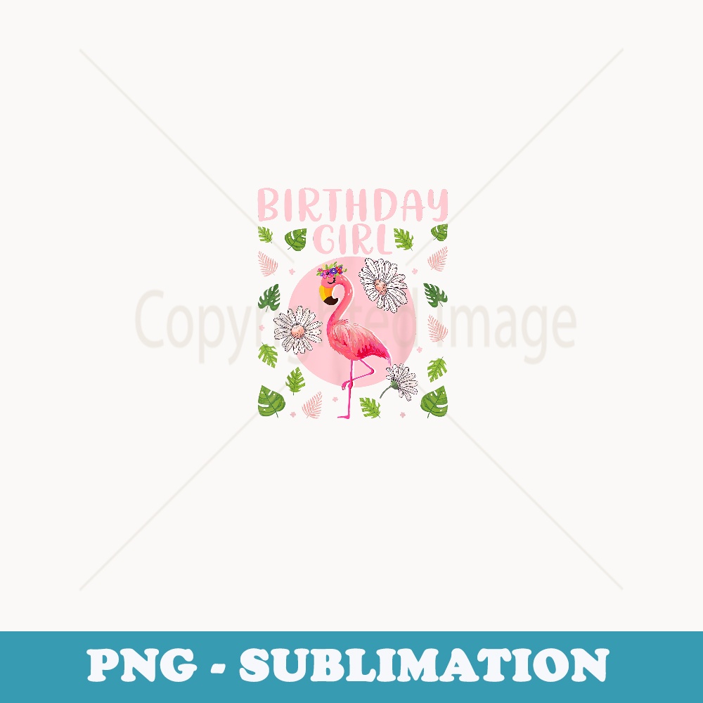Flamingo Lover Birthday Girl - Floral Flamingo Birthday Girl - Vintage Sublimation PNG Download