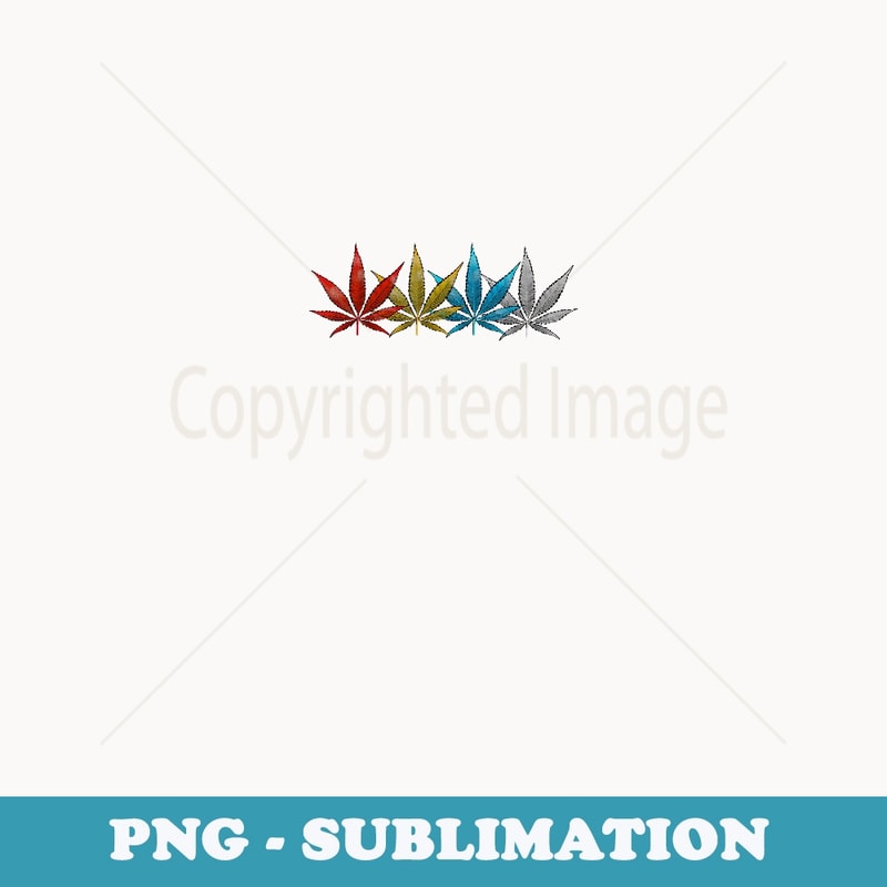 Vintage Weed Marijuana Weed Leaf Retro Weed Leaf - Artistic Sublimation Digital File