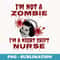 Funny Zombie Nurse Halloween Costume for Night Shift Nurses - Aesthetic Sublimation Digital File