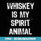 Whiskey Is My Spirit Animal Funny Drinking Christmas - Instant Sublimation Digital Download