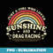 Drag Racing . A Girl Who Loves Sunshine And Drag Racing - Retro PNG Sublimation Digital Download