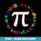 Pi Day Men Toddler Math Teacher Funny - Special Edition Sublimation PNG File