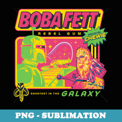 star wars boba fett & chewbacca rebel gum extra chewie - trendy sublimation digital download
