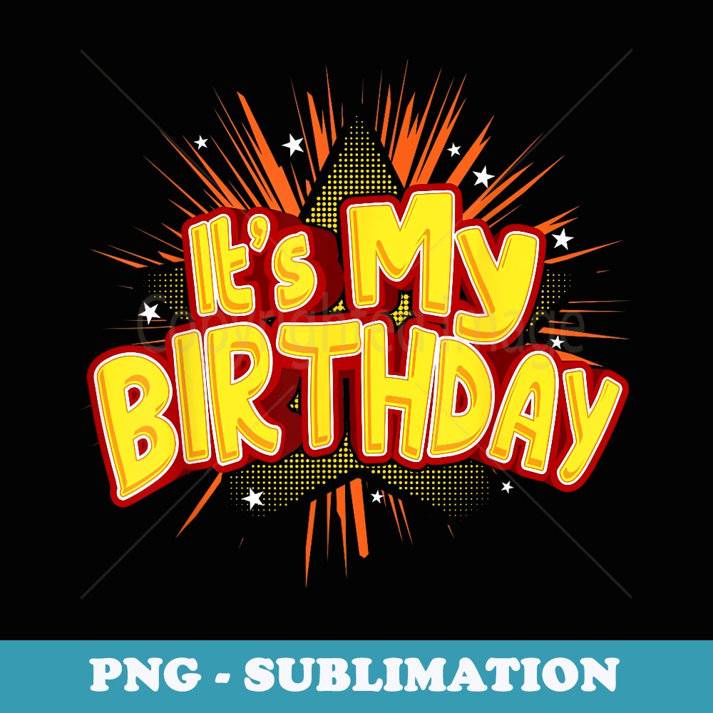 It's My Birthday for Boys - Cool Fireworks Design - Sublimation Digital Download