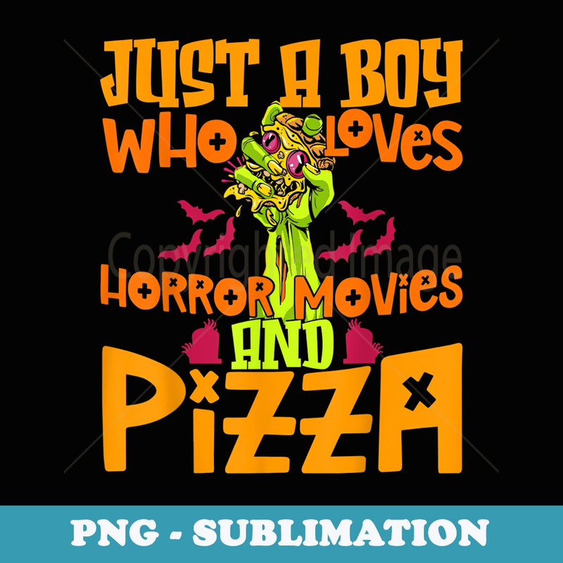 Mens Just A Boy Who Loves Horror Movies And Pizza Halloween Men - Signature Sublimation PNG File