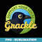 Grackle Lover Support Your Local Grackle Cartoon Funny - Sublimation Digital Download