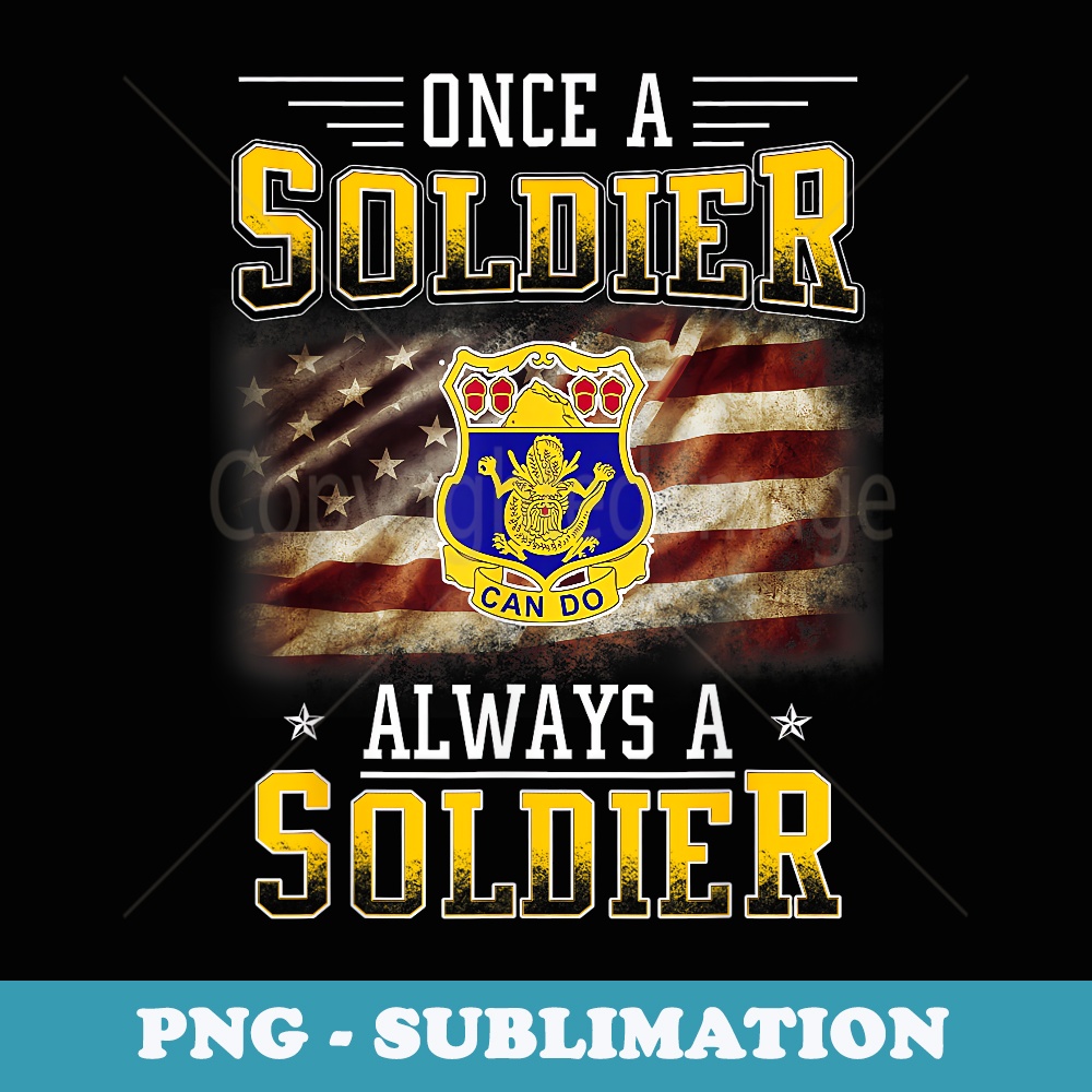 15th Infantry Regiment Veteran Always a Soldier Christmas - Professional Sublimation Digital Download