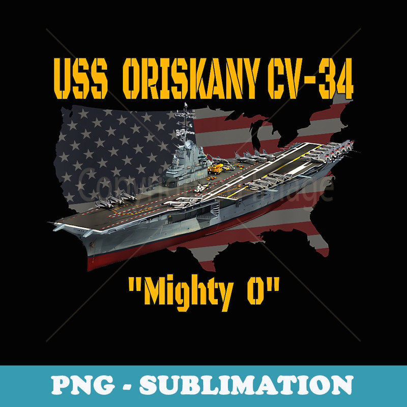 Aircraft Carrier USS Oriskany CV-34 Veteran Day Father Day - PNG Transparent Sublimation File