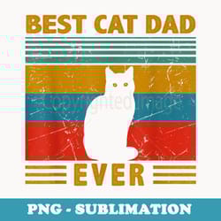 vintage best cat dad ever personalized for cat lovers - instant sublimation digital download