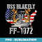 USS Blakely FF-1072 Frigate Veterans Son Father Grandpa Dad - Decorative Sublimation PNG File