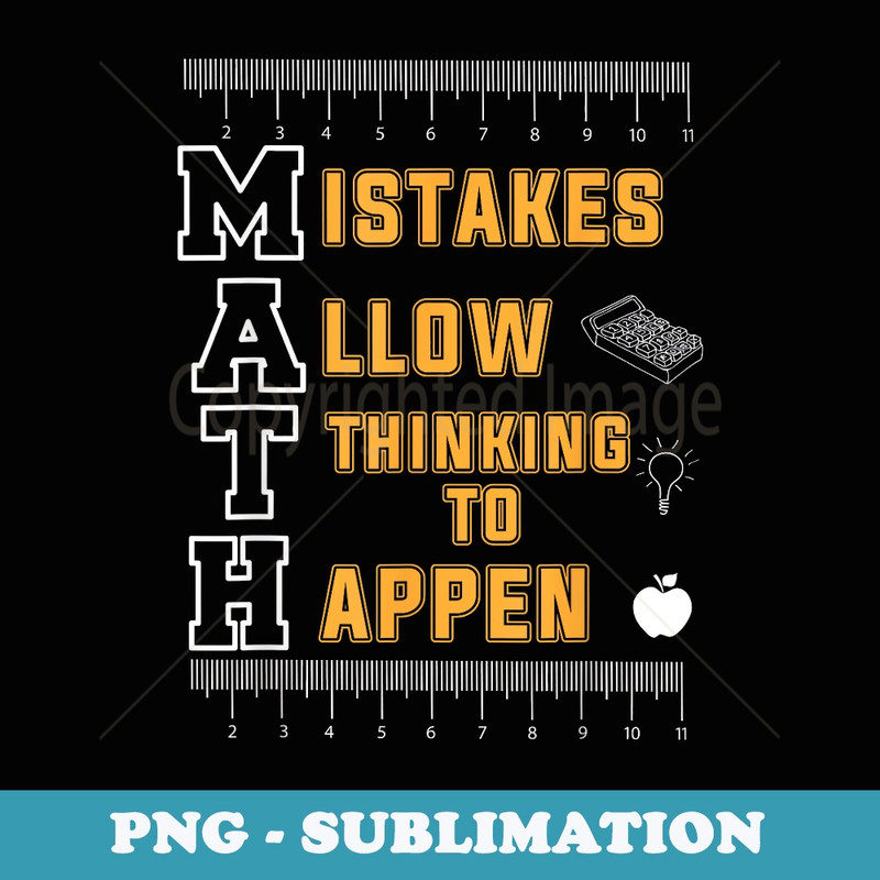 Awesome Mistakes Allow Thinking To Happen Math - Trendy Sublimation Digital Download