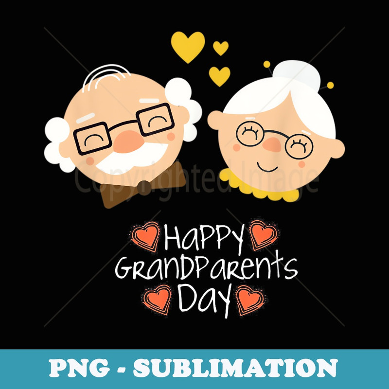 Happy Grandparents Day- s for Family - Unique Sublimation PNG Download