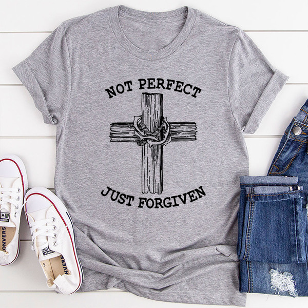 Not Perfect Just Forgiven T-Shirt (2).jpg