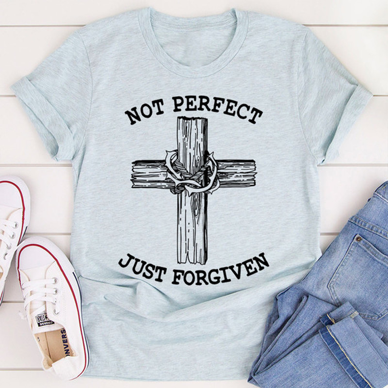 Not Perfect Just Forgiven T-Shirt (4).jpg