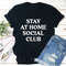 Stay At Home Social Club T-Shirt (1).jpg