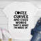 Coffee Curves & Cuss Words T-Shirt 1.jpg