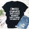 Coffee Curves & Cuss Words T-Shirt 2.jpg