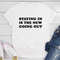 Staying In Is The New Going Out T-Shirt (3).jpg