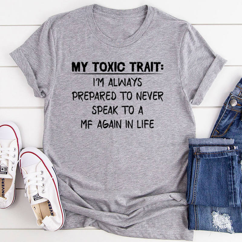 My Toxic Trait T-Shirt (2).jpg