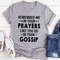 Remember Me In Your Prayers T-Shirt (1).jpg
