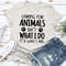 Caring for Animals Isn't What I Do It's Who I Am T-Shirt 0.jpg
