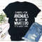 Caring for Animals Isn't What I Do It's Who I Am T-Shirt 1.jpg