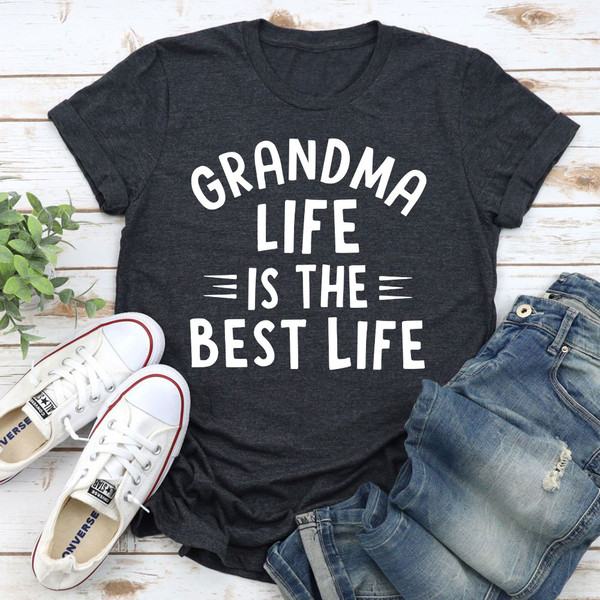 The Grandma Life T-Shirt 1.jpg