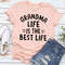 The Grandma Life T-Shirt 2.jpg
