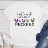 Just A Girl Who Loves Peckers T-Shirt 0.jpg