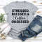 Stressed Blessed & Coffee Obsessed T-Shirt.jpg