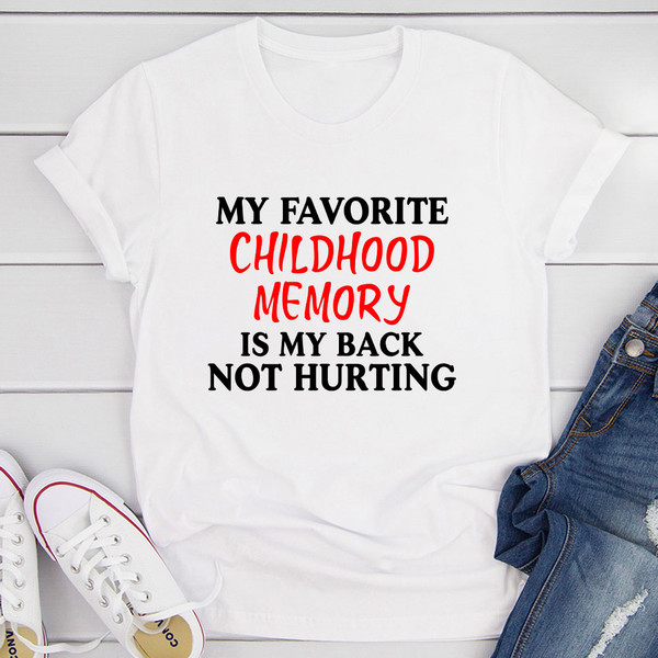 My Childhood Memory T-Shirt (3).jpg