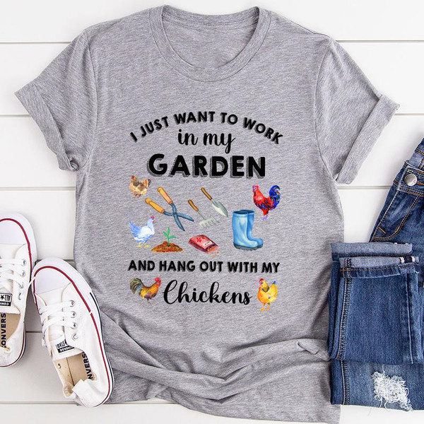 I Just Want To Work In My Garden T-Shirt (1).jpg