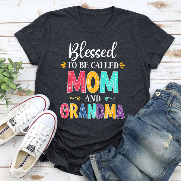 Blessed To Be Called Mom and Grandma T-Shirt.jpg