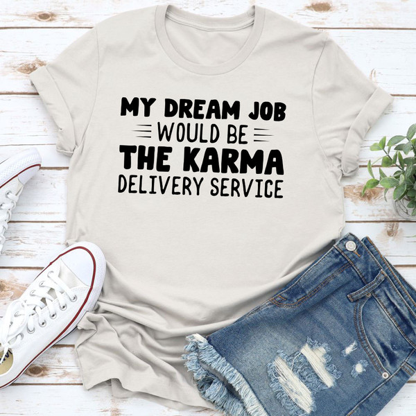 My Dream Job T-Shirt 0.jpg