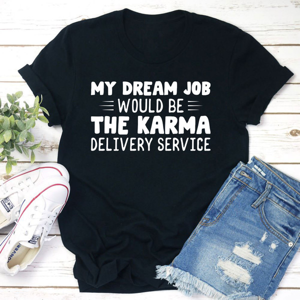 My Dream Job T-Shirt.jpg