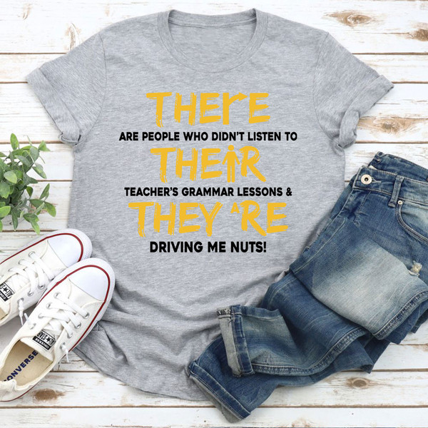There Their & They're T-Shirt 0.jpg