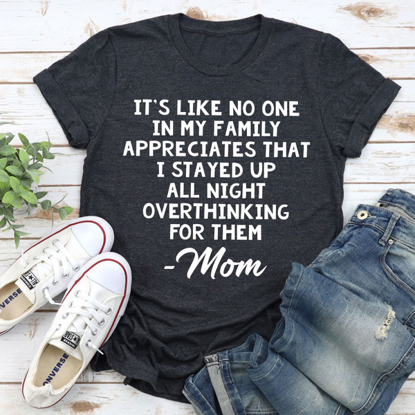 Overthinking Mom T-Shirt.jpg