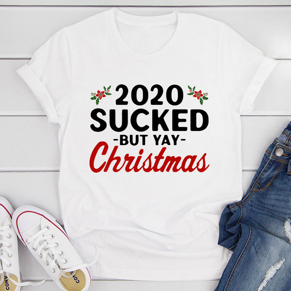 2020 Sucked Buy Yay Christmas T-Shirt (2).jpg