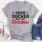 2020 Sucked Buy Yay Christmas T-Shirt (3).jpg
