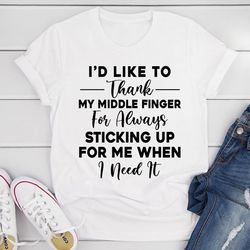 i'd like to thank my middle finger t-shirt