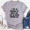 I Try To Contain My Crazy But The Lid Keeps Popping Off T-Shirt 0.jpg