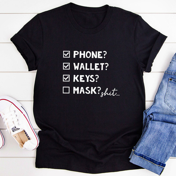 Phone Wallet Keys Mask Checklist T-Shirt 1.jpg