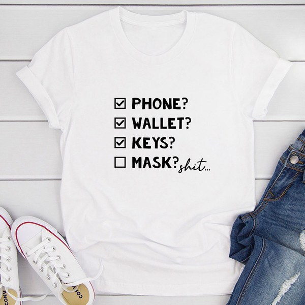 Phone Wallet Keys Mask Checklist T-Shirt.jpg