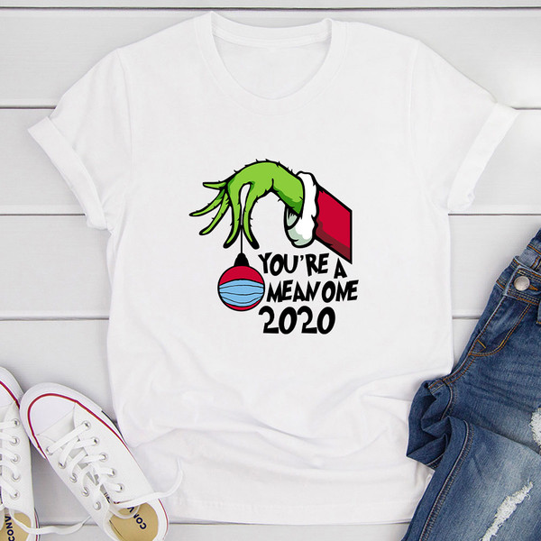 You're Mean One 2020 T-Shirt 1.jpg