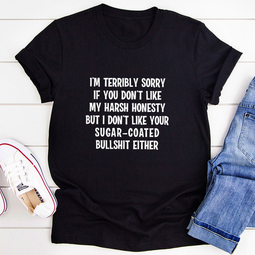 I'm Terribly Sorry T-Shirt 1.jpg