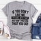 If You Don't Like Me T-Shirt (2).jpg
