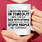 I'm Putting Myself In Timeout Mug (2).jpg